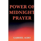 Power of Midnight Prayer - Paperback