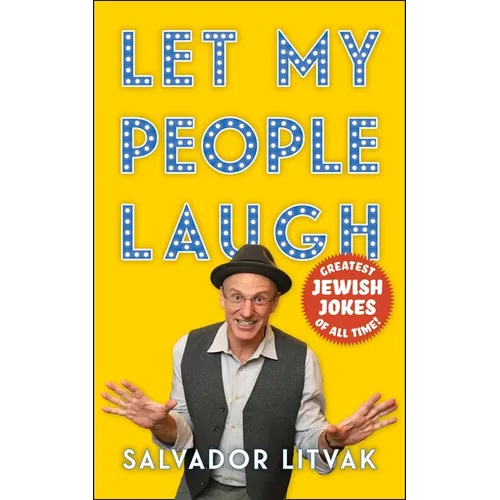 Let My People Laugh: Greatest Jewish Jokes of All Time! - Hardcover