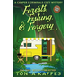 Forests, Fishing, & Forgery: A Camper and Criminals Cozy Mystery - Paperback