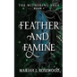 Feather and Famine - Paperback
