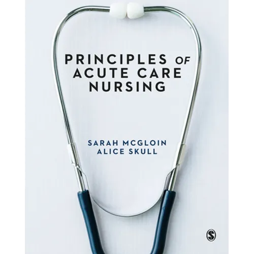 Principles of Acute Care Nursing - Paperback