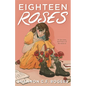 Eighteen Roses - Hardcover