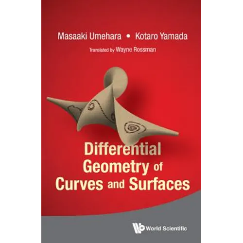 Differential Geometry of Curves and Surfaces - Paperback