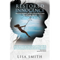 Restored Innocence: Transforming Hope For Survivors of Sexual Abuse - Paperback