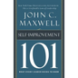 Self-Improvement 101: What Every Leader Needs to Know - Hardcover