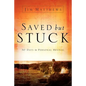 Saved, but Stuck - Paperback