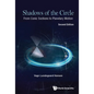 Shadows of the Circle: From Conic Sections to Planetary Motion (Second Edition) - Hardcover