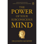 Penguin Select Classics: The Power of Your Subconscious Mind: Timeless Bestseller (Original, Unabridged Classic) Premium Paperback - Paperback
