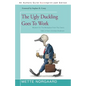 The Ugly Duckling Goes to Work: Wisdom for the Workplace from the Classic Tales of Hans Christian Andersen - Paperback
