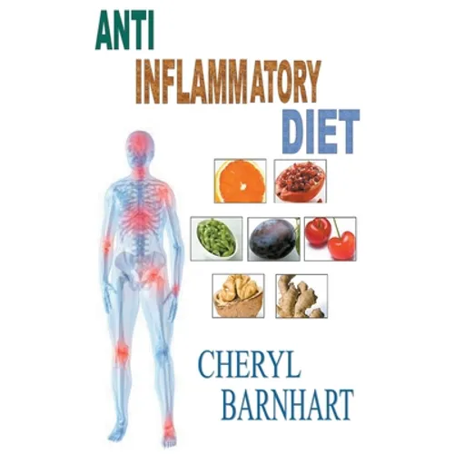Anti Inflammatory Diet - Paperback