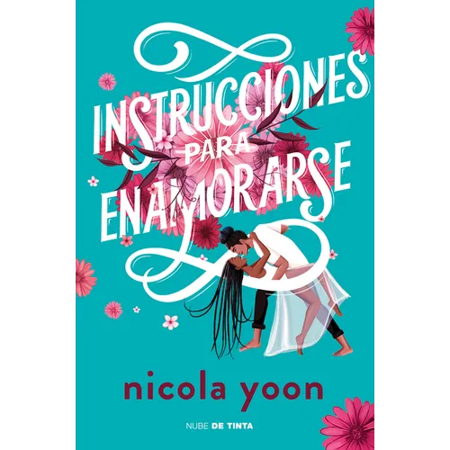 Instrucciones Para Enamorarse /Instructions for Dancing - Paperback