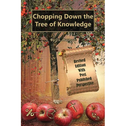 Chopping Down the Tree of Knowledge - Paperback
