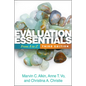Evaluation Essentials: From A to Z - Hardcover