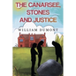 The Canarsee, Stones and Justice - Paperback