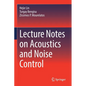 Lecture Notes on Acoustics and Noise Control - Paperback