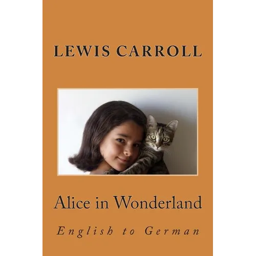 Alice in Wonderland: English to German - Paperback