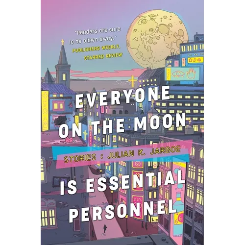 Everyone on the Moon is Essential Personnel - Paperback