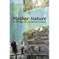 Mother Nature, A Bridge to Conscious Living - Paperback