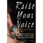 Raise Your Voice - Paperback