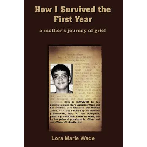 How I Survived the First Year: a mother's journey of grief - Paperback