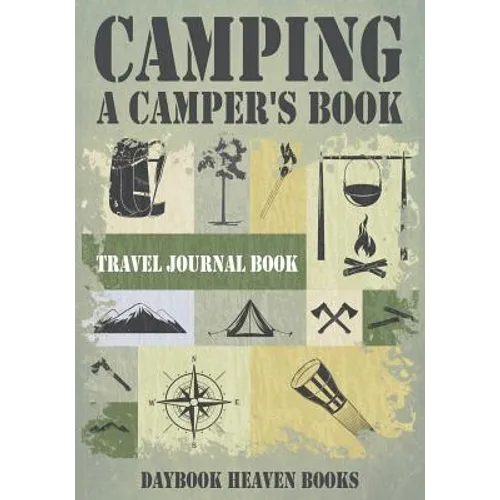 Camping, a Camper's Book Travel Journal Book - Paperback
