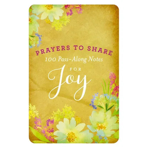 Prayers to Share Joy: 100 Pass Along Notes - Paperback
