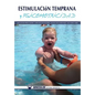 Estimulacion temprana y psicomotricidad - Paperback