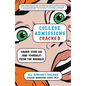 College Admissions Cracked - Paperback