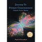 Journey To Distant Consciousness Remote Viewer Battles - Paperback