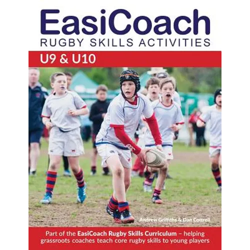 EasiCoach Rugby Skills Activities: U9-U10 - Paperback