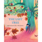 The Last Tree - Hardcover