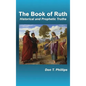 The Book of Ruth: Historical and Prophetic Truths - Hardcover
