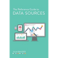 The Reference Guide to Data Sources - Paperback