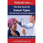 The Key Facts on Cancer Types: Everything You Need to Know About Cancer Types - Paperback