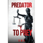 Predator to Prey - Paperback