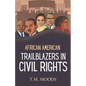 African American Trailblazers in Civil Rights - Paperback