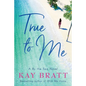 True to Me - Paperback