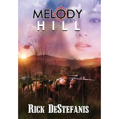 Melody Hill: The Prequel to The Gomorrah Principle - Hardcover