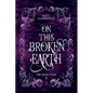 On this Broken Earth - Paperback