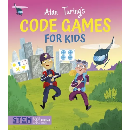 Alan Turing's Code Games for Kids - Paperback