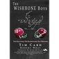 The Wishbone Boys: The Tear Away, the Bloodstains, the Wishbone - Paperback