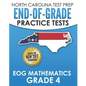 NORTH CAROLINA TEST PREP End-of-Grade Practice Tests EOG Mathematics Grade 4: Preparation for the End-of-Grade Mathematics Assessments - Paperback