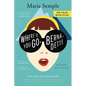 Where'd You Go, Bernadette - Paperback
