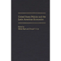 United States Policies and the Latin American Economies - Hardcover