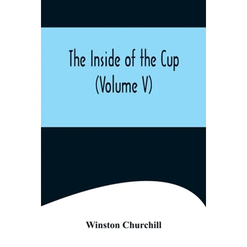 The Inside of the Cup (Volume V) - Paperback