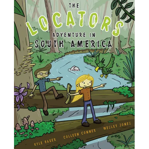 The Locators: Adventure in South America - Paperback