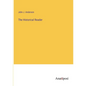 The Historical Reader - Paperback