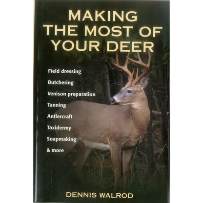 Making the Most of Your Deer - Paperback
