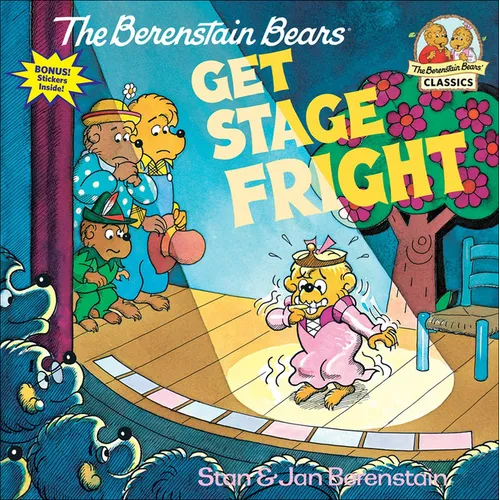 The Berenstain Bears Get Stage Fright - Hardcover