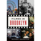 Filmed in Brooklyn - Paperback